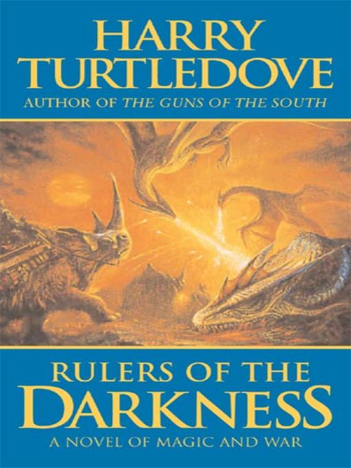 Title details for Rulers of the Darkness by Harry Turtledove - Wait list